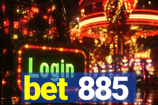 bet 885